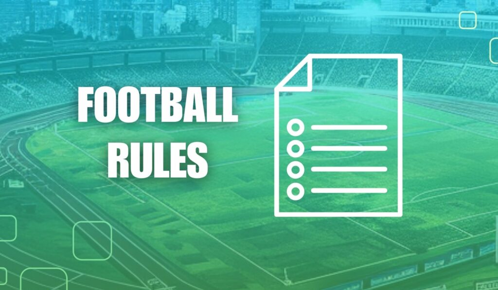 Football Rules and betting information in India