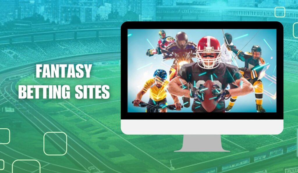 Top Online Fantasy Betting Sites list in India